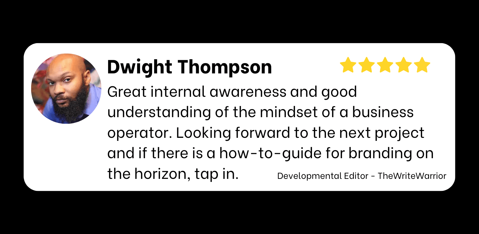 Dwight Thompson testimonial